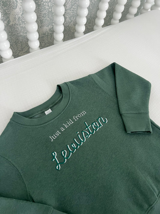 Just a kid from Lewiston Sweatshirt