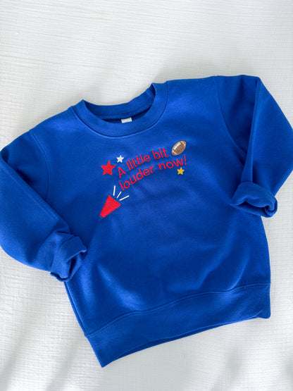 A little bit louder now sweatshirt